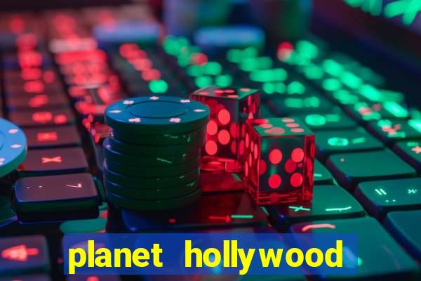 planet hollywood las vegas resort and casino