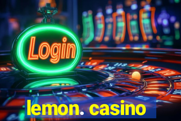 lemon. casino