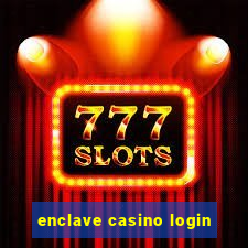 enclave casino login