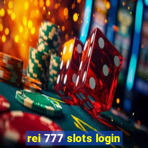 rei 777 slots login