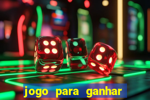 jogo para ganhar dinheiro com bonus de cadastro