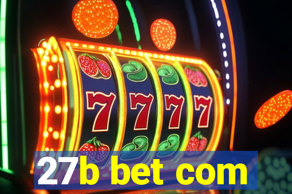 27b bet com