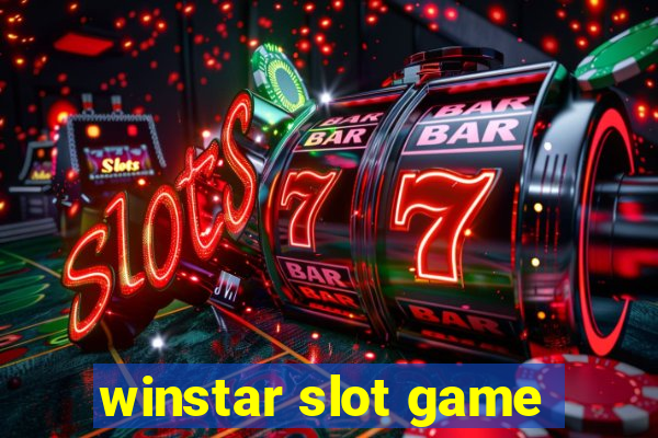 winstar slot game