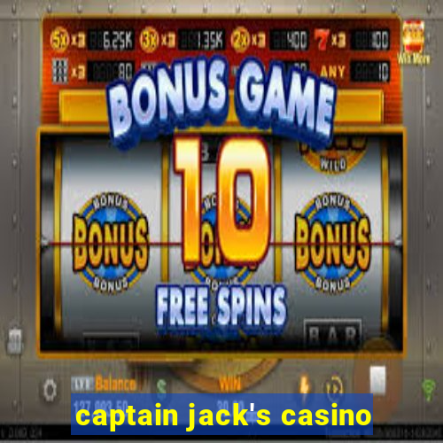 captain jack's casino