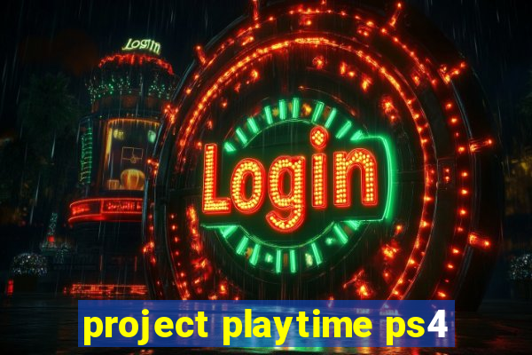 project playtime ps4