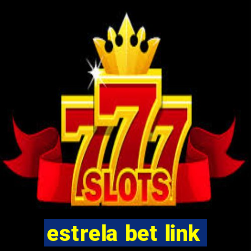 estrela bet link