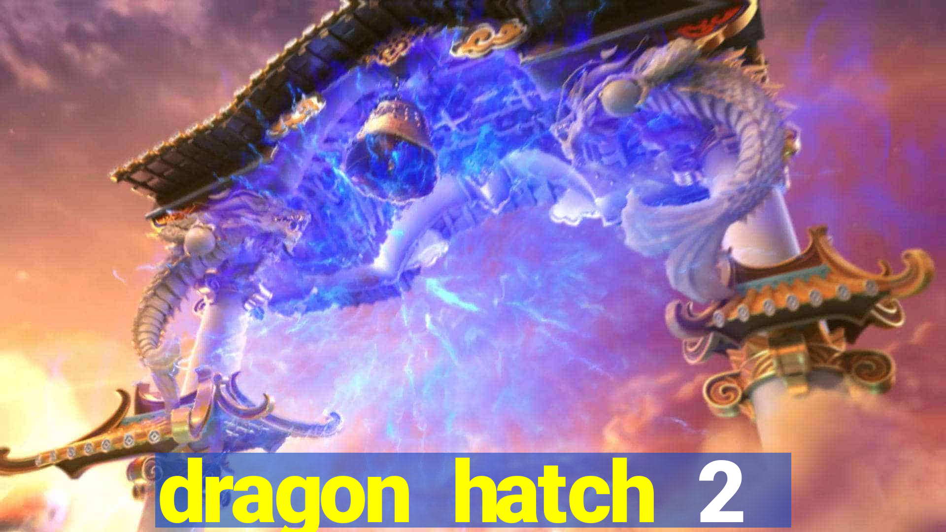 dragon hatch 2 slot png