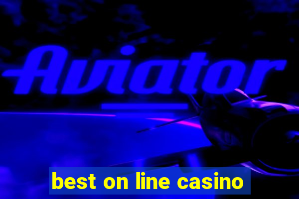 best on line casino