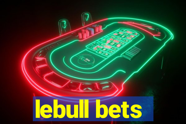 lebull bets