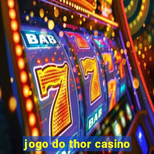 jogo do thor casino