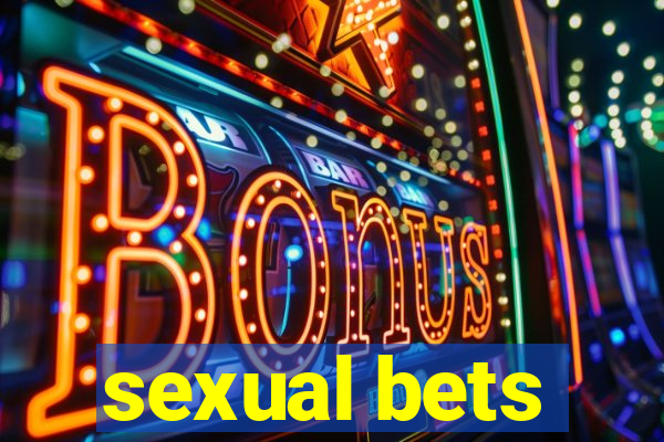 sexual bets