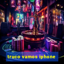 truco vamos iphone