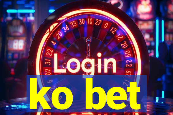 ko bet