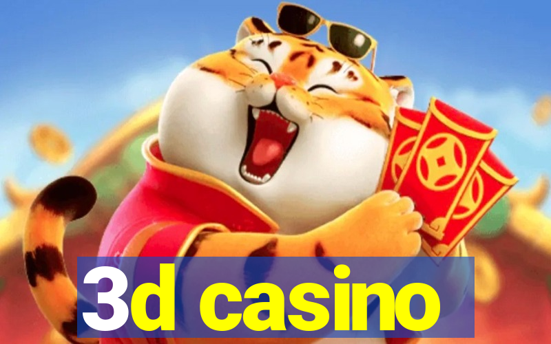 3d casino