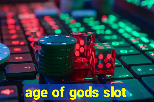 age of gods slot