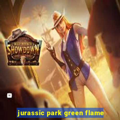 jurassic park green flame