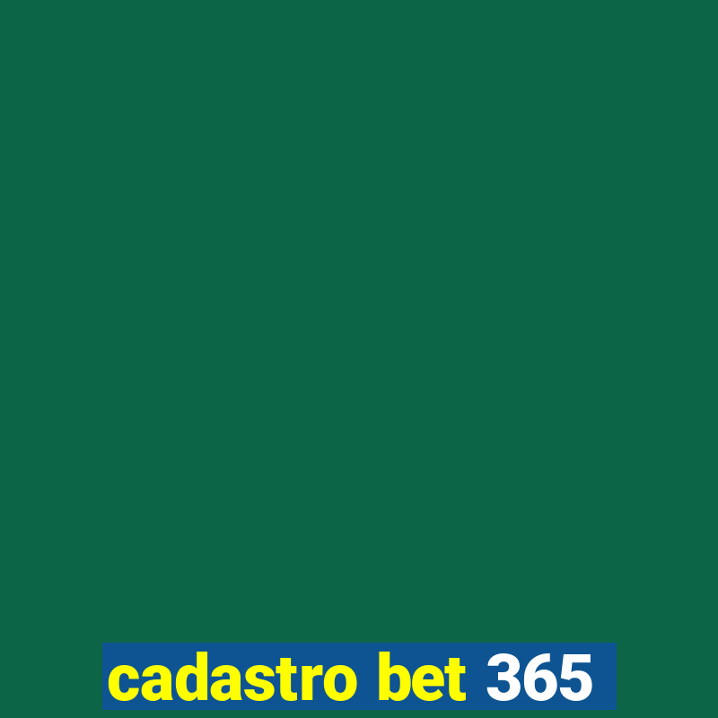 cadastro bet 365