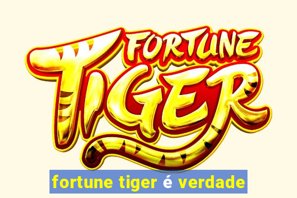 fortune tiger é verdade