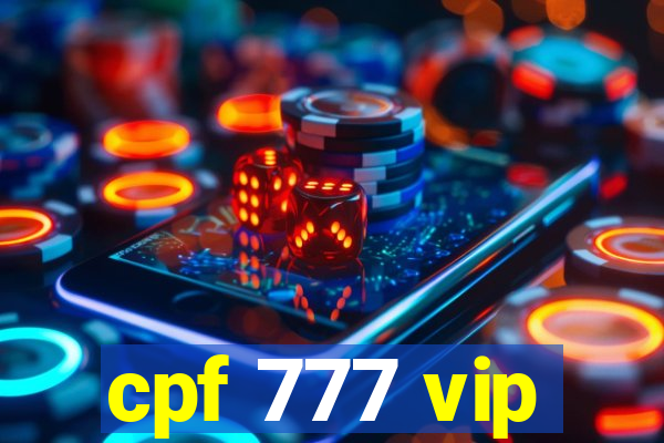 cpf 777 vip