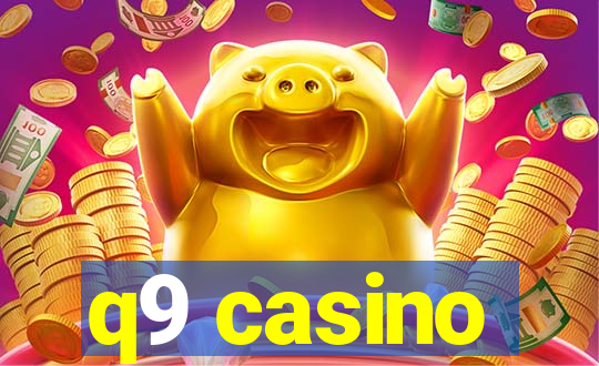 q9 casino