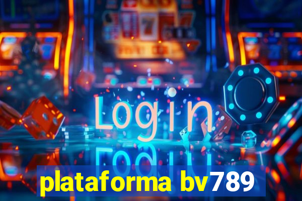 plataforma bv789