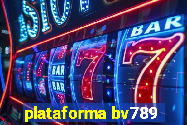 plataforma bv789