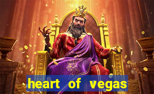 heart of vegas slots casino facebook