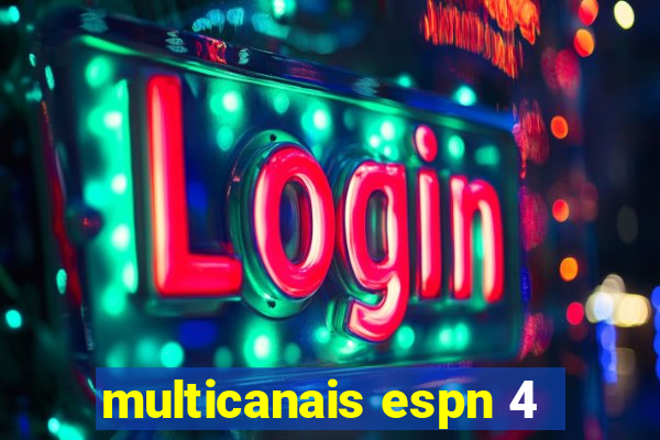 multicanais espn 4