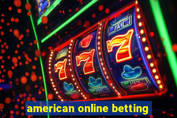 american online betting