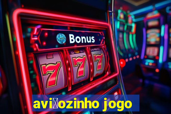 avi茫ozinho jogo