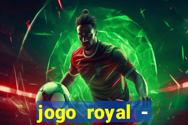 jogo royal - leovegas clube