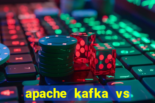 apache kafka vs rabbit mq