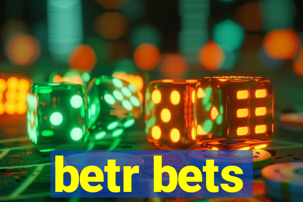 betr bets