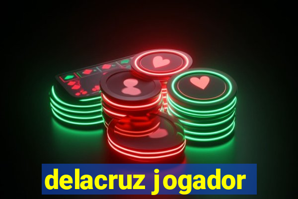 delacruz jogador