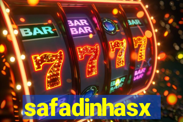 safadinhasx