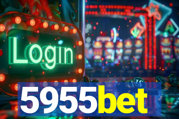 5955bet