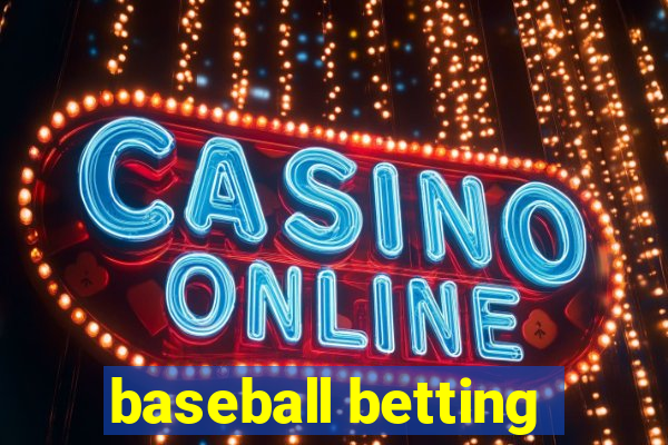 baseball betting