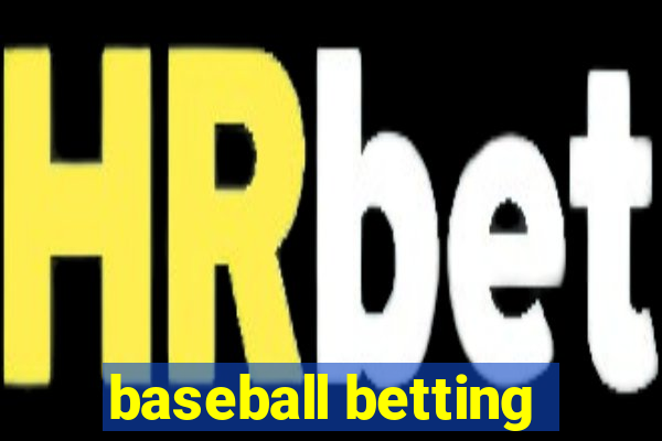 baseball betting