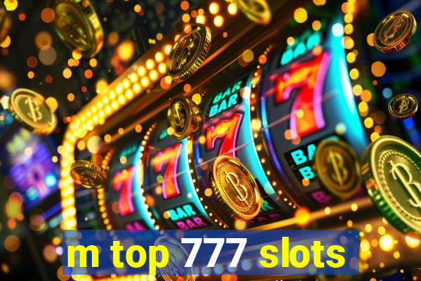 m top 777 slots