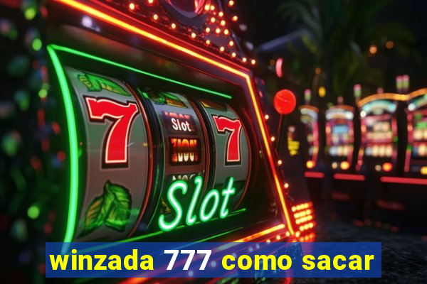 winzada 777 como sacar