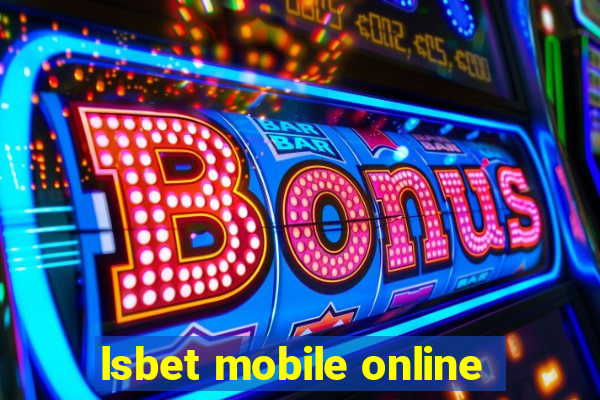 lsbet mobile online