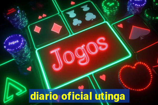 diario oficial utinga