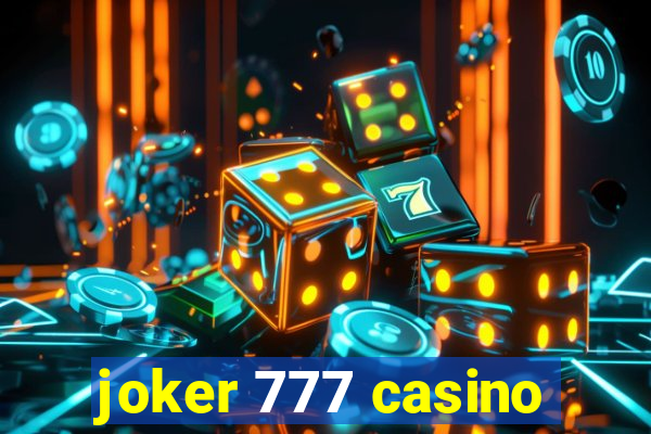 joker 777 casino