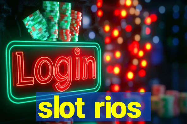 slot rios