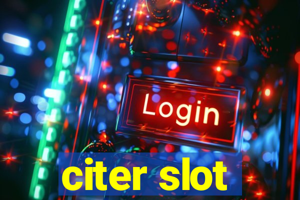 citer slot