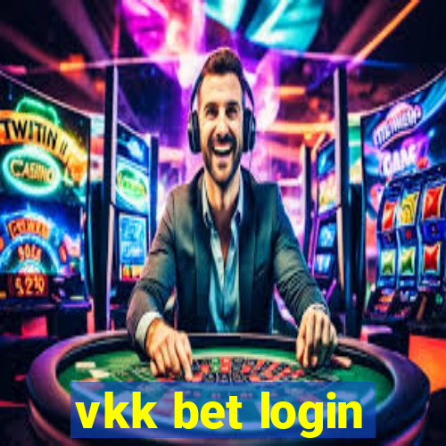 vkk bet login