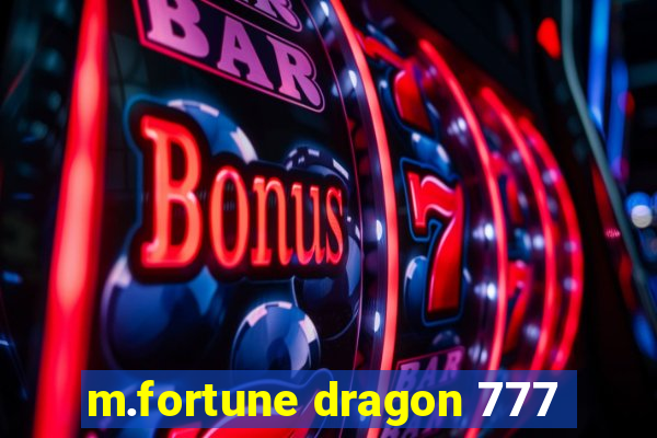 m.fortune dragon 777