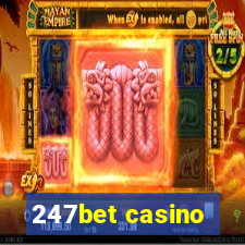 247bet casino