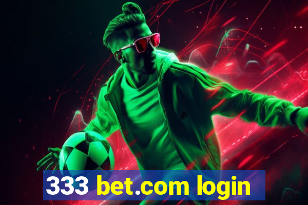 333 bet.com login