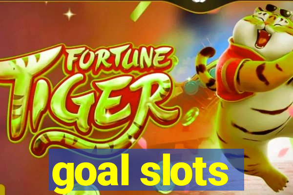 goal slots